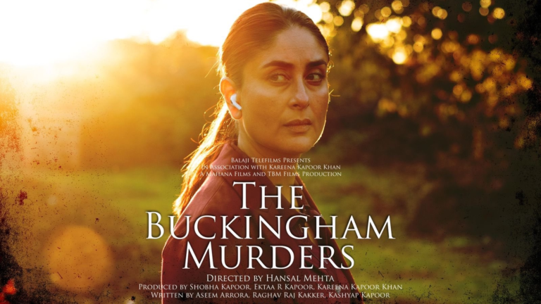 The Buckingham Murders | Official Trailer – Hindi| Kareena Kapoor K, Ektaa R Kapoor,Hansal M|Sept 13